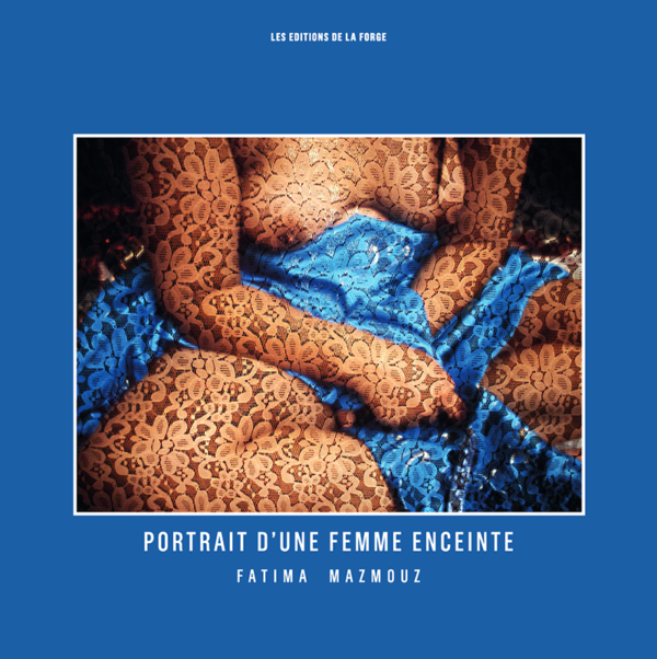 Livre portrait d'une femme enceinte de Fatima MAZMOUZ